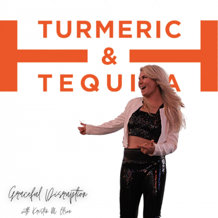 Featured on The Turmeric and Tequila podcast